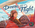 Dreams Take Flight: The Story of Deaf Pilot Nellie Zabel Willhite - Hardcover