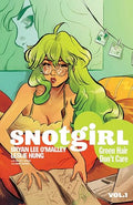 Snotgirl Volume 1: Green Hair Don't Care - Paperback