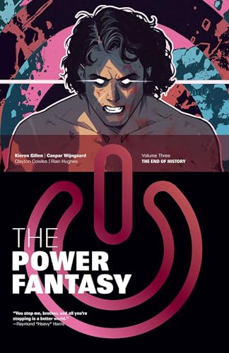 The Power Fantasy Volume 3: The End of History - Paperback