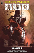 Deadly Tales of the Gunslinger Volume 1 - Paperback
