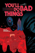 You'll Do Bad Things - Paperback