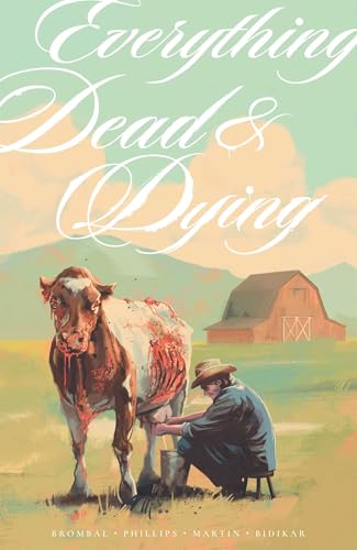 Everything Dead & Dying - Paperback