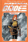 Codename: G.I. Joe Deluxe Edition Book Two - Hardcover