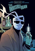 Universal Monsters: The Invisible Man - Hardcover