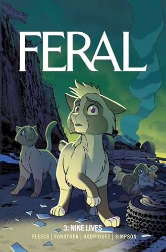 Feral Volume 3: Nine Lives - Paperback