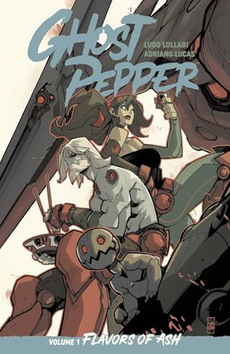 Ghost Pepper Vol. 1: Flavors of Ash - Paperback