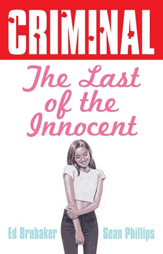 Criminal Volume 6: Last of the Innocent (New Edition) - Paperback