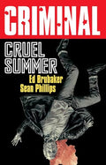 Criminal Volume 10: Cruel Summer (New Edition) - Paperback