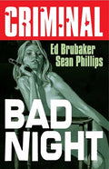 Criminal Volume 4: Bad Night (New Edition) - Paperback