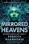 Mirrored Heavens - Hardcover
