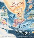 The Dreams I'll Dream Tonight - Hardcover