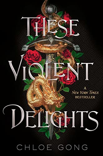 These Violent Delights - Hardcover