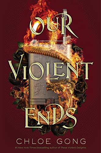 Our Violent Ends - Hardcover