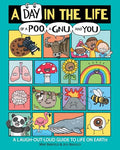 A Day in the Life of a Poo, a Gnu, and You - Paperback