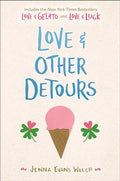 Love & Other Detours: Love & Gelato; Love & Luck - Paperback