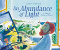 An Abundance of Light: A Story of Matisse in Morocco - Hardcover