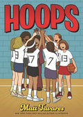 Hoops: A Graphic Novel: (A Middle Grade Novel about Perseverance, Gender Equality, and Teamwork for Kids Ages 8-12 in Grades 3-7) - Hardcover