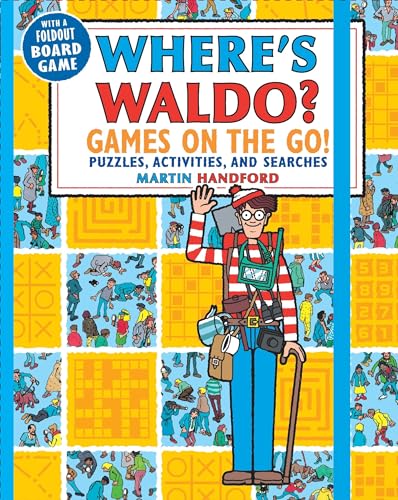 Where's Waldo? Games on the Go!: Puzzles, Activities, and Searches (a Compact, Travel-Size Hidden Object Activity Book with Mazes, Memory Games, Spot- - Paperback