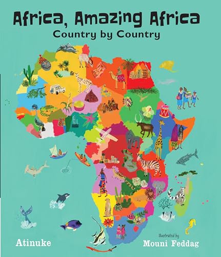 Africa, Amazing Africa: Country by Country - Hardcover