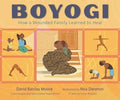 Boyogi: How a Wounded Family Learned to Heal - Hardcover
