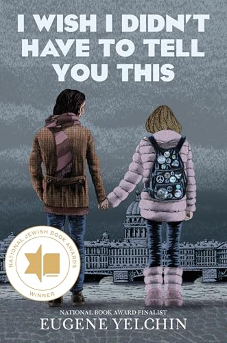 I Wish I Didn't Have to Tell You This: A Graphic Memoir - Hardcover