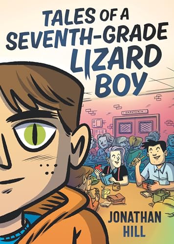 Tales of a Seventh-Grade Lizard Boy: A Graphic Novel - Hardcover