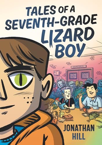 Tales of a Seventh-Grade Lizard Boy: A Graphic Novel - Paperback
