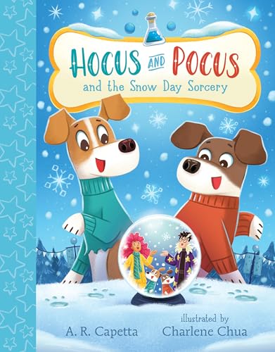 Hocus and Pocus and the Snow Day Sorcery - Hardcover