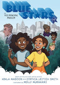 Blue Stars: Mission One: The Vice Principal Problem: A Graphic Novel - Paperback