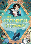 The Accidental Stowaway - Hardcover