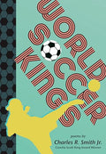 World Soccer Kings - Hardcover