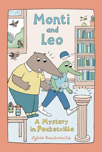 Monti and Leo: A Mystery in Pocketville - Hardcover