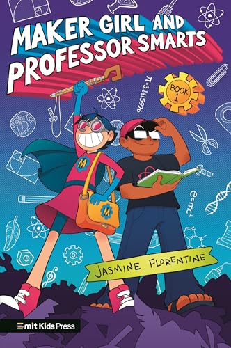 Maker Girl and Professor Smarts - Paperback