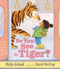 Do You See the Tiger? - Hardcover