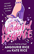 My Wonderful Disgrace - Hardcover