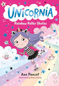 Unicornia: Rainbow Roller Skates: (A Magical Chapter Book for Kids Ages 5-7 about Friendship, Fun, and Rainbow-Sparkle Roller Skating) - Hardcover