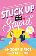 Stuck Up and Stupid - Paperback