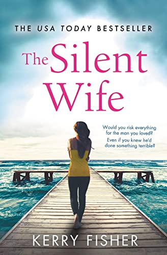 The Silent Wife: A Gripping, Emotional Page-Turner with a Twist That Will Take Your Breath Away - Paperback