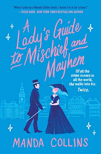 A Lady's Guide to Mischief and Mayhem - Paperback