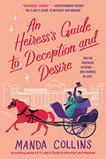 An Heiress's Guide to Deception and Desire - Paperback