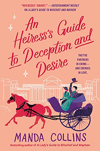 An Heiress's Guide to Deception and Desire - Paperback