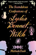 The Scandalous Confessions of Lydia Bennet, Witch - Paperback
