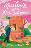 Miss Wick and the Duke Dilemma - Paperback