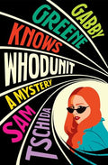 Gabby Greene Knows Whodunit - Paperback