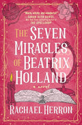 The Seven Miracles of Beatrix Holland - Paperback