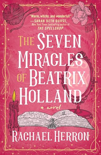The Seven Miracles of Beatrix Holland - Paperback