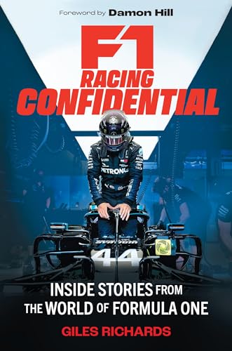 F1 Racing Confidential: Inside Stories from the World of Formula One - Hardcover