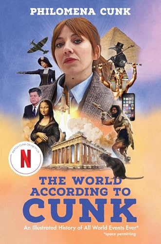 The World According to Cunk: An Illustrated History of All World Events Ever - Hardcover