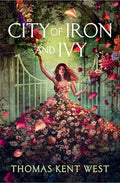 City of Iron and Ivy - Paperback