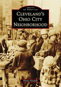 Cleveland's Ohio City Neighborhood - Hardcover